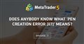 Does anybody know what 'pen creation error [87]' means? - I am getting an error in my MT4 and MT5 indicators that blocks the candle chart often.
