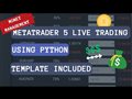 Templates MetaTrader 5 live trading using Python - part 3:Money management with MetaTrader5 / Python