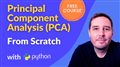 How to implement PCA (Principal Component Analysis) from scratch with Python
