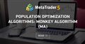Population optimization algorithms: Monkey algorithm (MA)