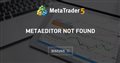 MetaEditor not found MetaEditor not found