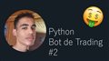 BOT DE TRADING PYTHON #2 - Diseño del BOT