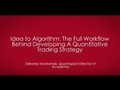 Idea to Algorithm: The Full Workflow Behind Developing a Quantitative Trading Strategy
