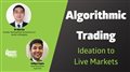 Algorithmic Trading | Full Tutorial | Ideation to Live Markets | Dr Hui Liu & Aditya Gupta