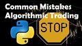 Avoid Common Mistakes in Algorithmic Trading And Machine Learning