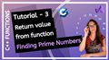 C++ FUNCTIONS (2020) - Functions return statement, How to check prime number PROGRAMMING TUTORIAL