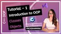 C++ OOP - Introduction to classes and objects for beginners