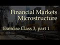 Exercise class 3, part 1 (Financial Markets Microstructure)