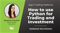 How to use Python trading Bot for Investment