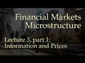 Lecture 3, part 1: Information and Prices (Financial Markets Microstructure)