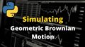 Simulating Geometric Brownian Motion in Python | Stochastic Calculus for Quants