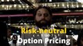 Stochastic Calculus for Quants | Risk-Neutral Pricing for Derivatives | Option Pricing Explained