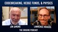 A life in 5 parts: Math, Codes, Hunting Talent, Stocks & Science | Jim Simons on The Origins Podcast