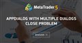 AppDialog with multiple Dialogs close problem