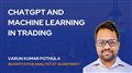 ChatGPT and Machine Learning in Trading