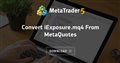 Convert iExposure.mq4 From MetaQuotes