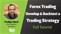 Forex Trading Strategies | Develop and Backtest Trading Ideas | Full FX Tutorial