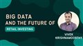 Big Data And The Future Of Retail Investing