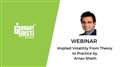 Implied Volatility From Theory to Practice by Arnav Sheth - 7 March, 2017