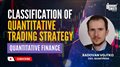 Quantitative Finance | Classification of Quantitative Trading Strategy | Radovan Vojtko