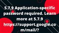 5.7.9 Application-specific password required | Application-specific password required. Gmail Account