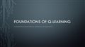Foundations of Q-Learning