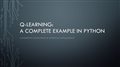 Q-Learning: A Complete Example in Python