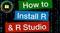 How to install R and install R Studio. How to use R studio | R programming for beginners