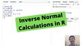 Inverse Normal Calculations Using R