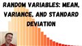 Random Variables: Mean, Variance, and Standard Deviation