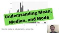 Understanding Mean, Median, and Mode