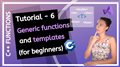 C++ FUNCTIONS (2020) - What are generic functions and templates? PROGRAMMING TUTORIAL