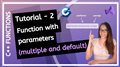 C++ FUNCTIONS (2020) - What is function parameter/argument (multiple, default) PROGRAMMING TUTORIAL