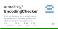 GitHub - amrali-eg/EncodingChecker: A GUI tool that allows you to validate the text encoding of one or more files. Modified from https://encodingchecker.codeplex.com/