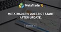 Metatrader 5 does not start after update. - How to avoid the installation of a new version of MT5