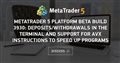 MetaTrader 5 Platform Beta Build 3930: Deposits/withdrawals in the terminal and support for AVX instructions to speed up programs