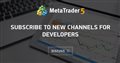 Subscribe to new channels for developers