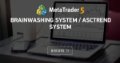 Brainwashing System / Asctrend System