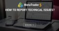 How to report technical issues?