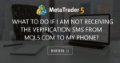 What to do if I am not receiving the verification SMS from MQL5.com to my phone?