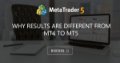 Why results are different from mt4 to mt5