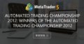 Automated Trading Championship 2012: Winners of the Automated Trading Championship 2012