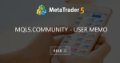 MQL5.community - User Memo
