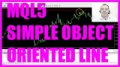 MQL5 Tutorial - Simple Object Oriented Line EA