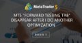 MT5 "Forward testing tab" disappear after i do another optimization
