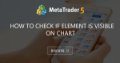 How to check if element is visible on chart