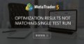 Optimization results not matching Single Test run