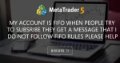 My account is FIFO when people try to subsribe they get a message that i do not follow FIFO rules Please HELP My account is FIFO when people try to subsribe they get a message that i do not follow FIFO rules Please HELP