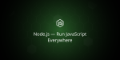 Node.js — Run JavaScript Everywhere