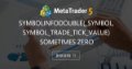 SymbolInfoDouble(_Symbol, SYMBOL_TRADE_TICK_VALUE) sometimes zero